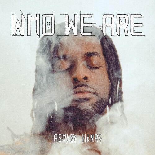 アシュリー・ヘンリー - Who We Are (CD)