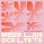 Vindla String Quartet - Med Ljus och Lykta (CD)