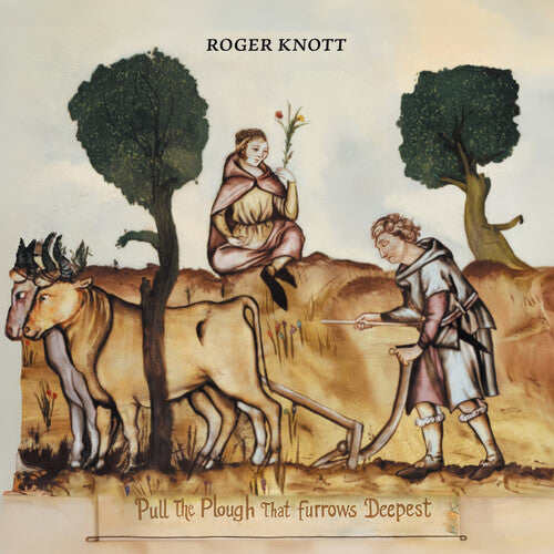 Roger Knott - Tira del arado que surca más profundo (CD)