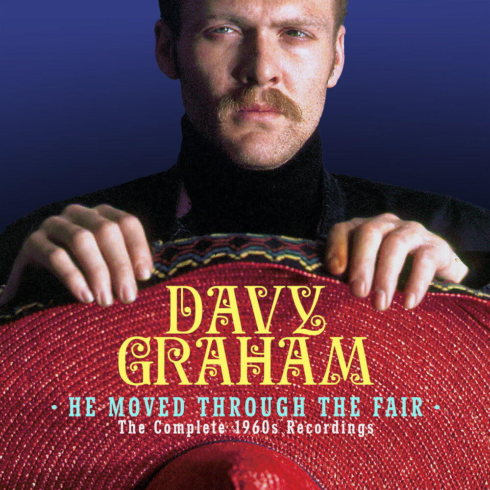 the album cover for Davy Graham - He Moved Through The Fair: The Complete 1960s (Uk)