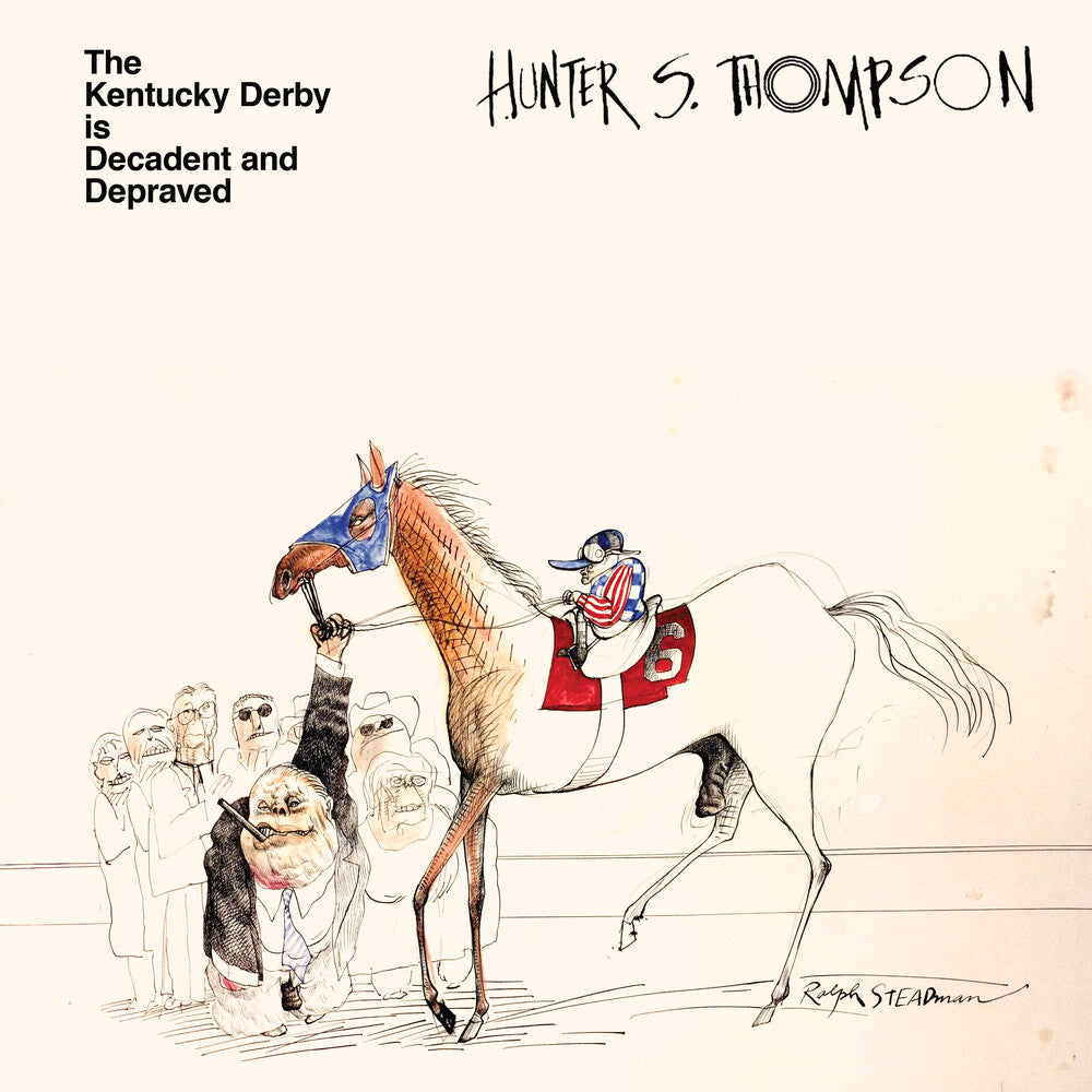 the album cover for Hunter ThompsonS. - Kentucky Derby Is Decadent & Depraved [Clear Vinyl]
