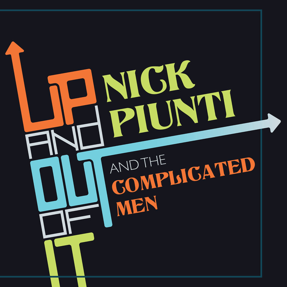 the album cover for Nick Piunti - Up And Out Of It