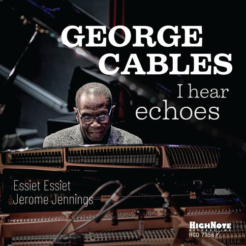 ジョージ・ケイブルズ - I Hear Echoes (CD)