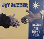 the album cover for Joy Buzzer - Pleased To Meet You