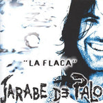 Jarabe De Pao - La Flaca (Vinyl)