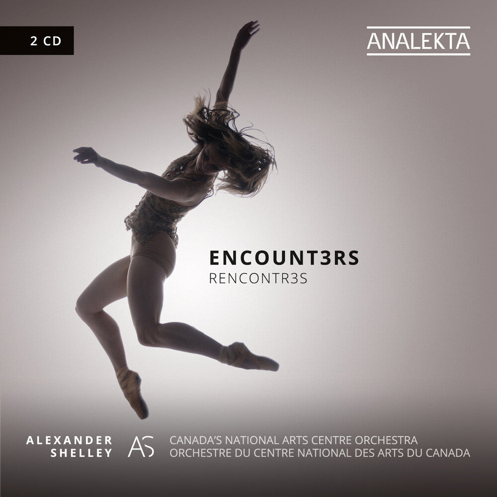 the album cover for Alexander Shelley / Canadas National Arts Centre - Encount3rs / Rencontr3s