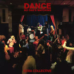 Ezra Collective - Baila, nadie te mira (Vinilo)