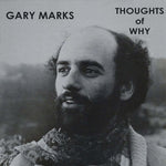 Gary Marks - Pensamientos de por qué (Vinilo)