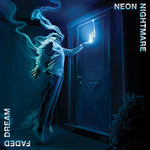 Neon Nightmare - Faded Dream (CD)