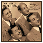 The Mills Brothers - Kings Of Harmony: R&B Hits And More 1942-52 (Vinyl)