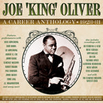 the album cover for Oliver, Joe - A Career Anthology 1923-31