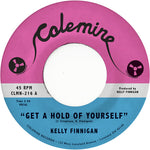 ケリー・フィニガン - Get a Hold of Yourself / It Hurst Me So Much (レコード)