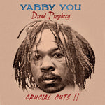 Yabby You - Dread Propecy Crucial Cuts (Vinyl)