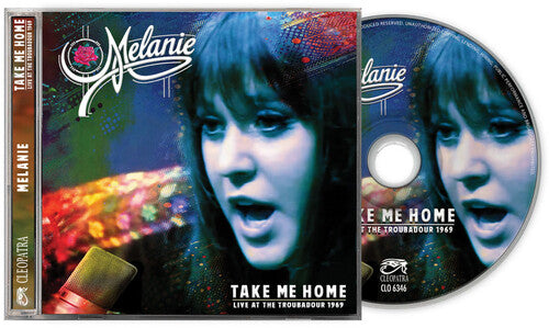 Melanie - Take Me Home - Live at the Troubadour 1969 (CD)