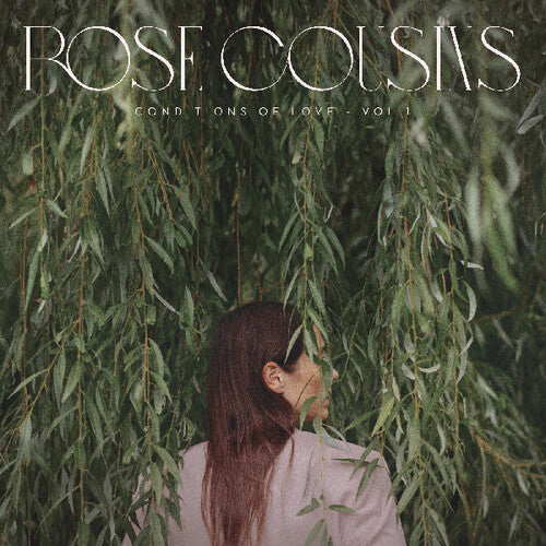 Rose Cousins ​​- Condiciones del Amor - Vol. 1 (Vinilo)