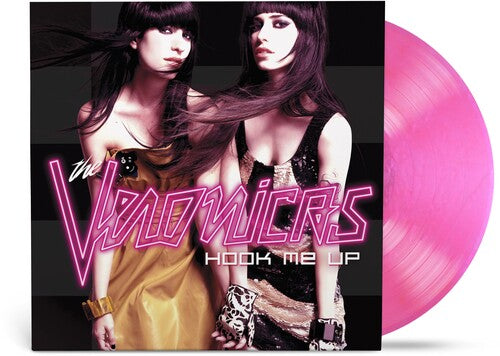 The Veronicas - Hook Me Up (Vinyl)