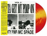 ショーティー・ピンプ &amp; マク・スペード - ゴッタ・ゲット・マイ・ピンプ・オン 2 (レコード)