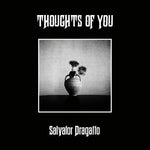 サルヴァトール・ドラガット - Thoughts of You (レコード)