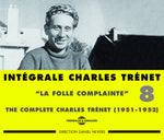 the album cover for Charles Trenet - Vol. 8-La Folle Complaine-Integrale [Import]