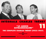 the album cover for Charles Trenet - Vol. 11-Integrale 1955-57 Le Jardin Extraordinaire