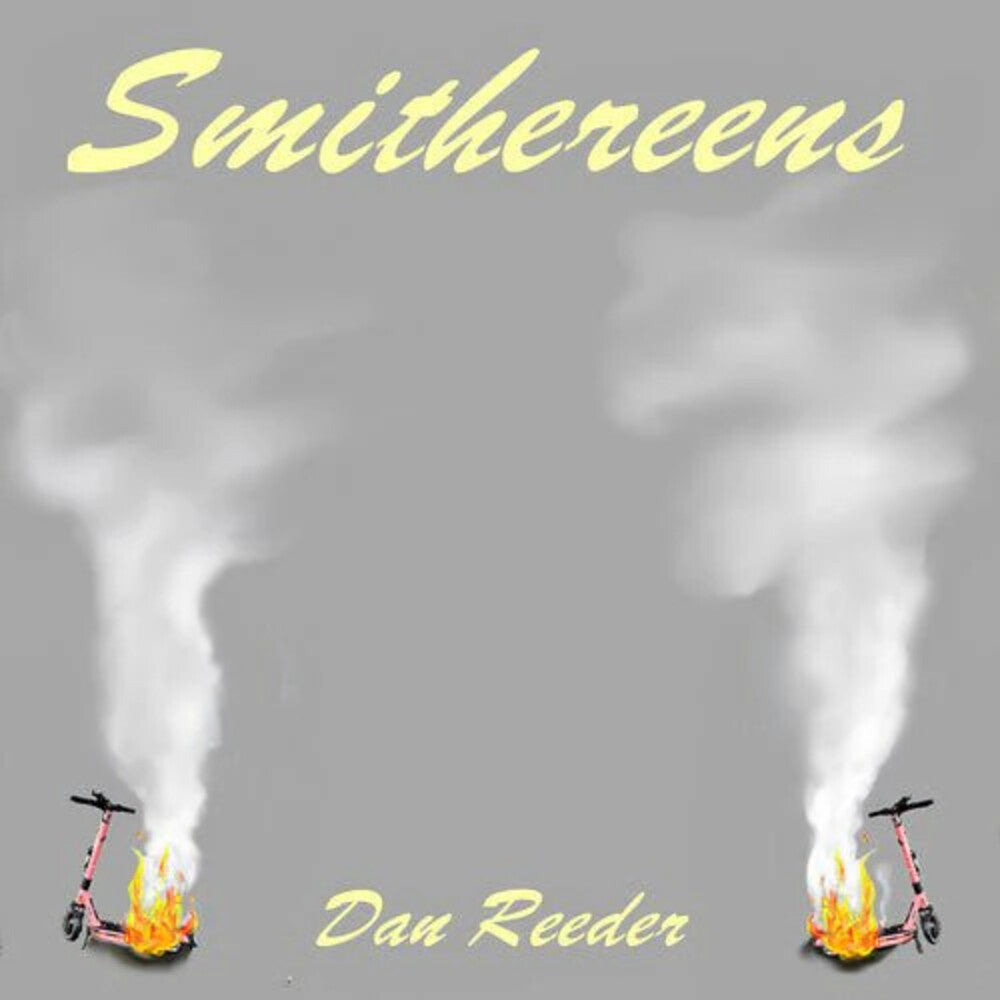 the album cover for Dan Reeder - Smithereens