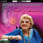 the album cover for Sparkle Division - To Feel Embraced [Colored Vinyl]