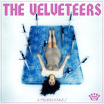 Velveteers - A Million Knives (CD)