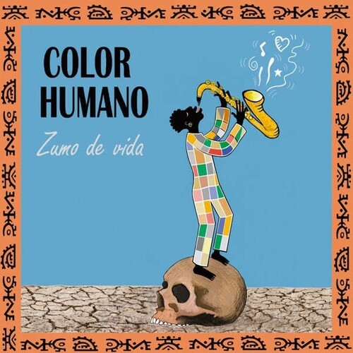 Color Humano - Zumo De Vida (Vinyl)