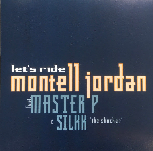 Montell Jordan Featuring Master P & Silkk "The Shocker"* : Let's Ride (CD, Single, Promo)