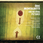 Eric Montalbetti - Montalbetti: Orchestral Pictures (CD)