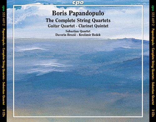 Boris Papandopulo - Papandopulo: Cuartetos de cuerda completos; Cuarteto de guitarra; Cuarteto de clarinete (CD)