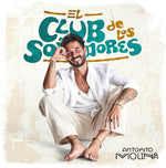 the album cover for Molina, Antonito - El Club De Los Sonadores