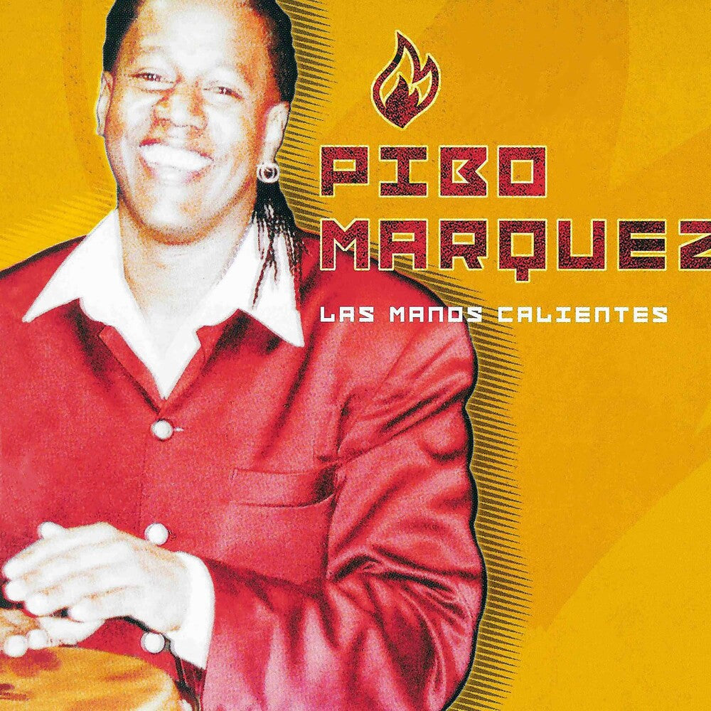 the album cover for Pibo Marquez - Las Manos Calientes