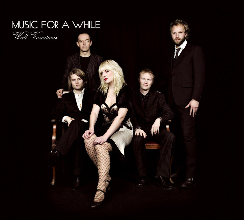 the album cover for Music For A While - Weill Variations