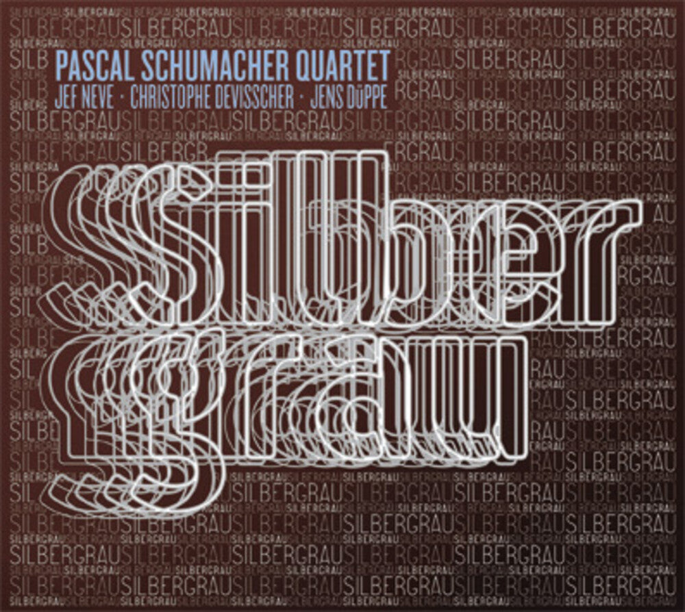 the album cover for Pascal Schumacher Quartet - Silbergrau