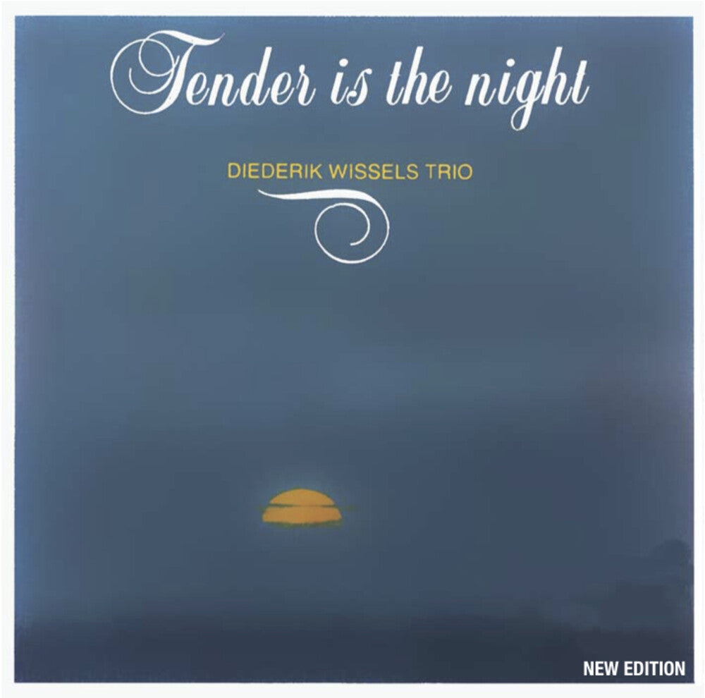 the album cover for Diederik Wissels - Tender Is The Night