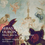 Sebastian Duron - Duron: Musica para las Cuarenta Horas (CD)