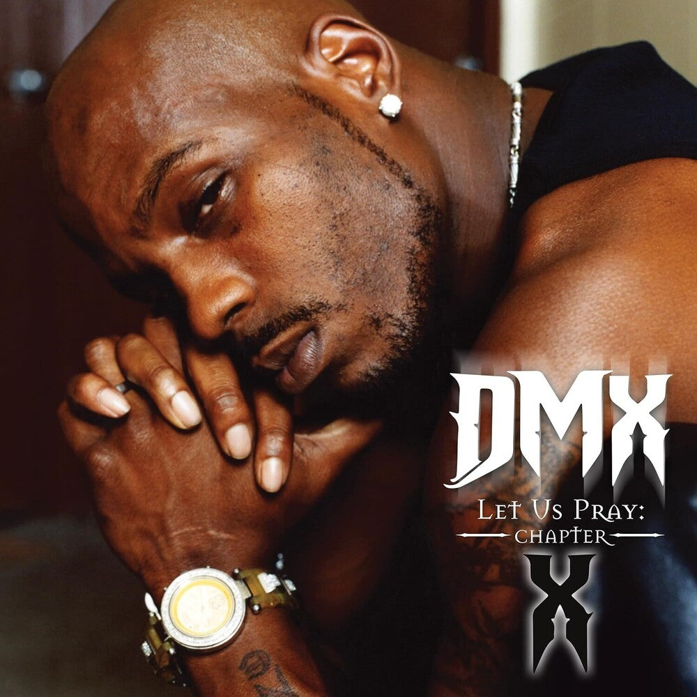 the album cover for DMX - Let Us Pray: Chapter X [CD]