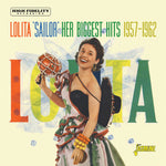 the album cover for Lolita - Sailor: Her Biggest Hits 1957-1962 (Uk)