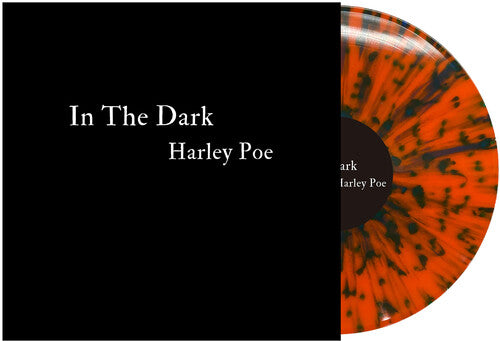 Harley Poe - En la oscuridad: o, película de serie B basura - Naranja/Negro (Vinilo)