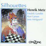 the album cover for Henrik Metz / Lundin,Fredrik - Silhouettes