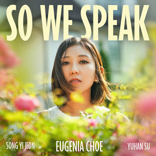 ユージニア・チョー - So We Speak (CD)