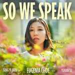 ユージニア・チョー - So We Speak (CD)