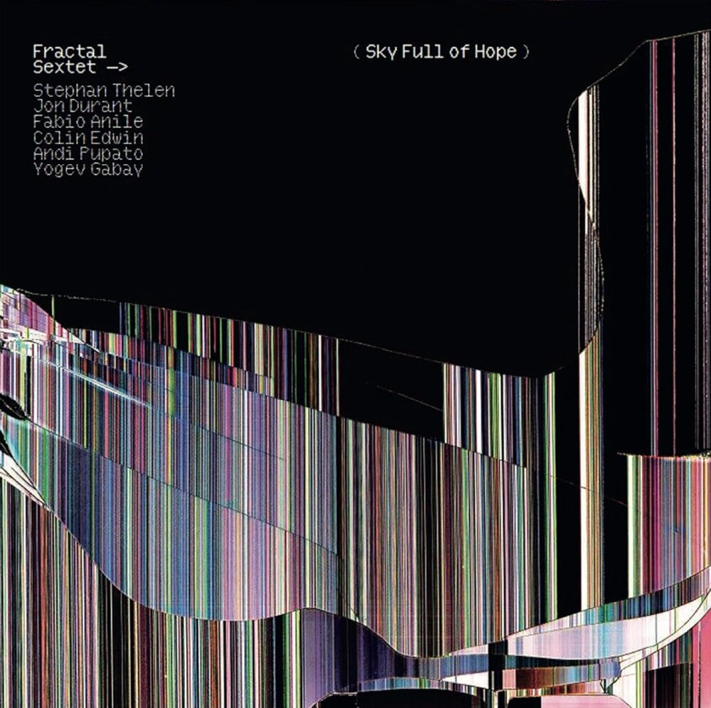 the album cover for Fractal Sextet - Sky Full Of Hope (Ger)
