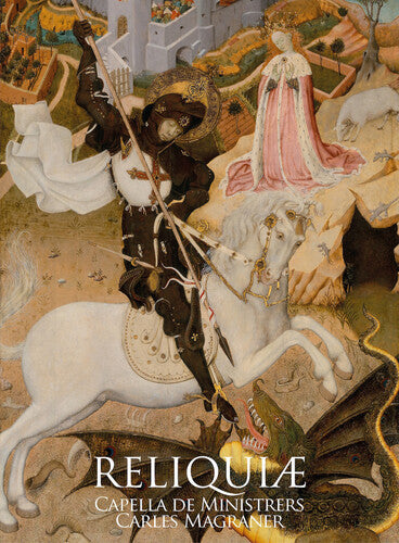 Capella de Ministrers - Reliquiae (CD)