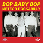 the album cover for Bop Baby Bop-Meteor Rockabilly / Various (Uk) - Bop Baby Bop: Meteor Rockabilly / Various (Uk)