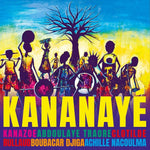 the album cover for Kanazoe / Clotilde Rullaud/ Traore,Abdoulaye - Kananaye (Uk)