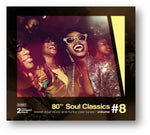 the album cover for 80's Soul Classics 8 / Various (Hol) - 80's Soul Classics 8 / Various (Hol)