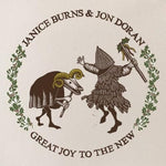 the album cover for Janice Burns/ Doran,Jon - Great Joy To The New (Uk)