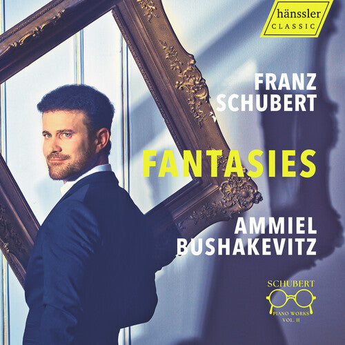 Ammiel Bushakevitz - Schubert: Obras para piano, Vol. 2 - Fantasías (CD)